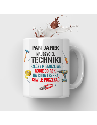 Kubek dla nauczyciela techniki z imieniem i narzędziami