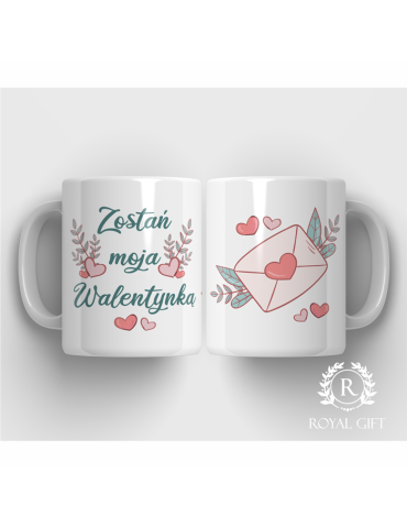 Kubek na walentynki Zostań...