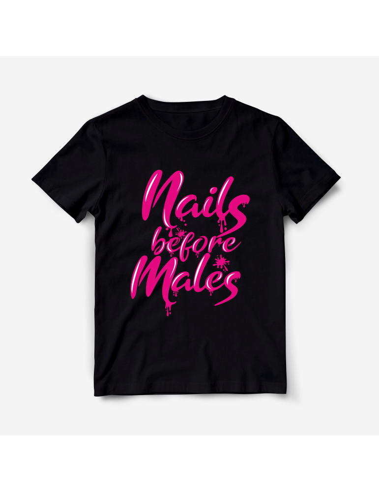 Koszulka dla miłośniczki paznokci Nails Before Males różowy nadruk