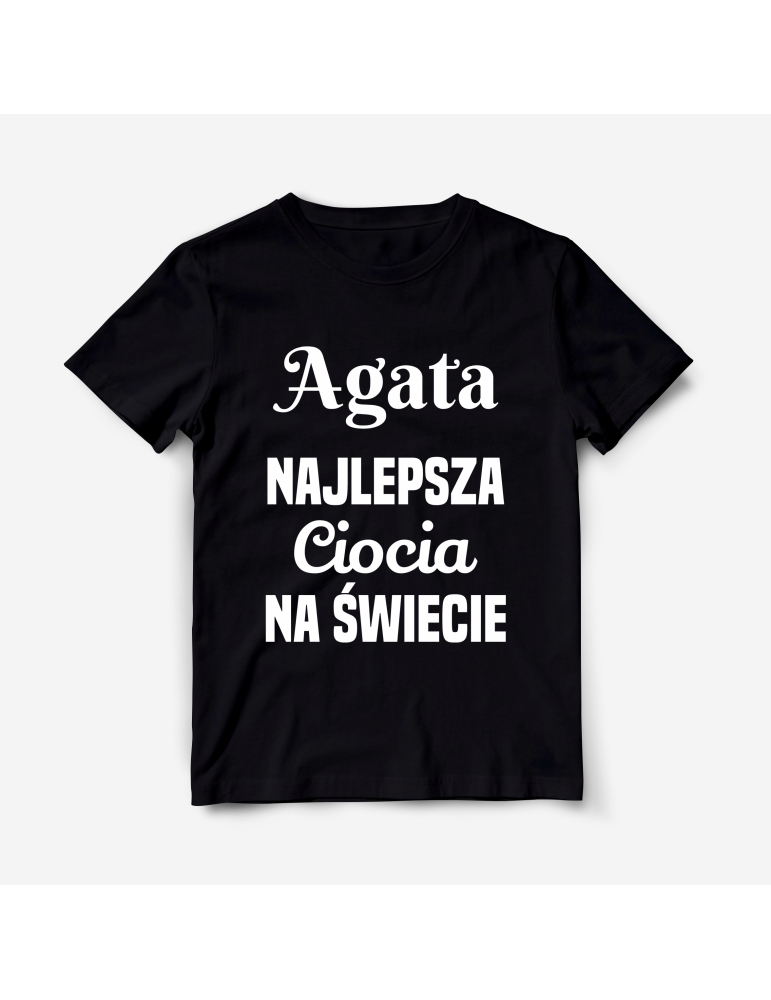 Koszulka z imieniem "Najlepsza ciocia na świecie"