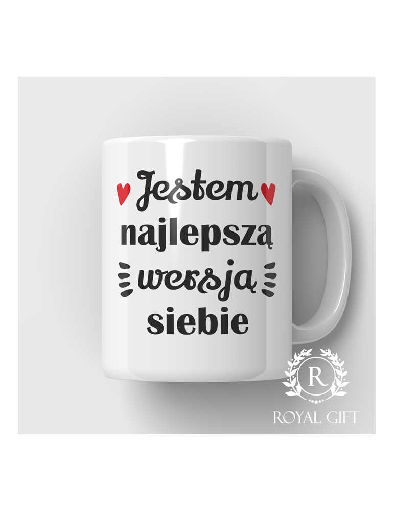 Kubek z napisem Jestem najlepszą wersją siebie – pozytywny prezent